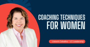 Effective Coaching Techniques by Lisbeth Ceballos